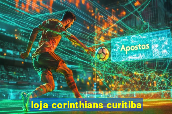 loja corinthians curitiba